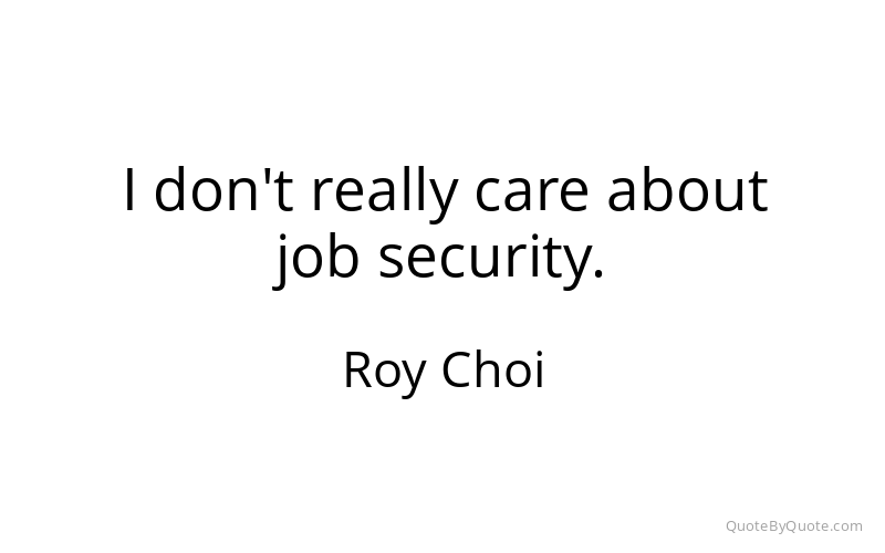 Preview image for this quote by Roy Choi