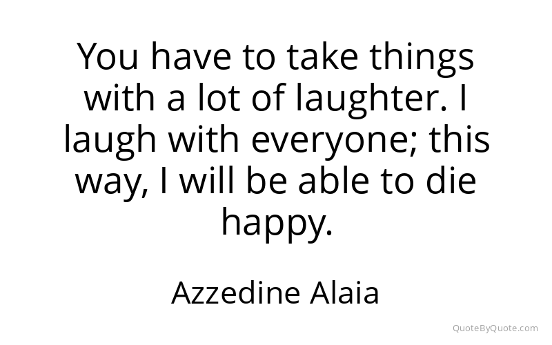 Preview image for this quote by Azzedine Alaia