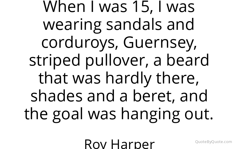 Preview image for this quote by Roy Harper