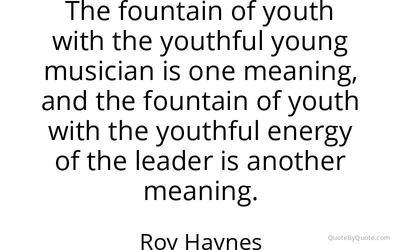 Preview image for this quote by Roy Haynes