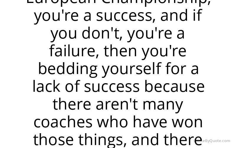 Preview image for this quote by Roy Hodgson