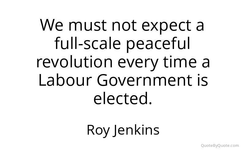 Preview image for this quote by Roy Jenkins