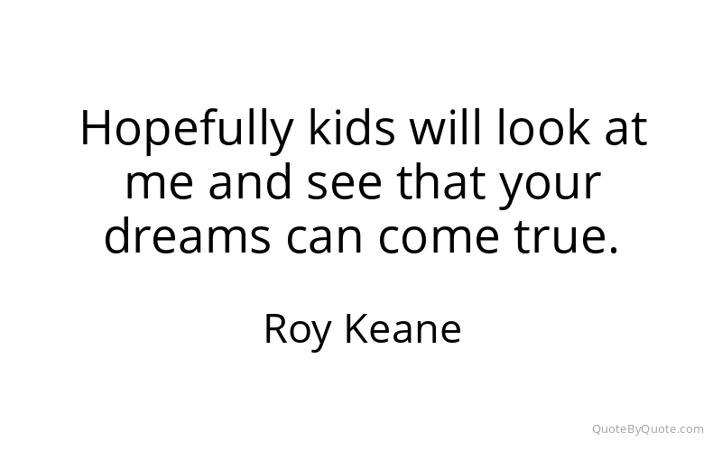 Preview image for this quote by Roy Keane