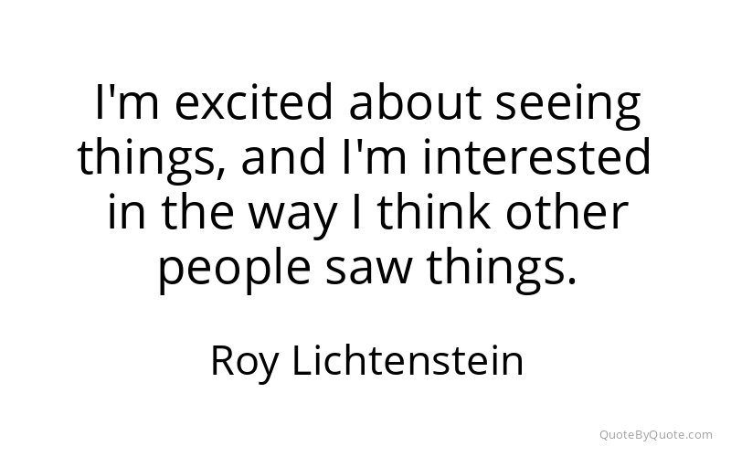 Preview image for this quote by Roy Lichtenstein