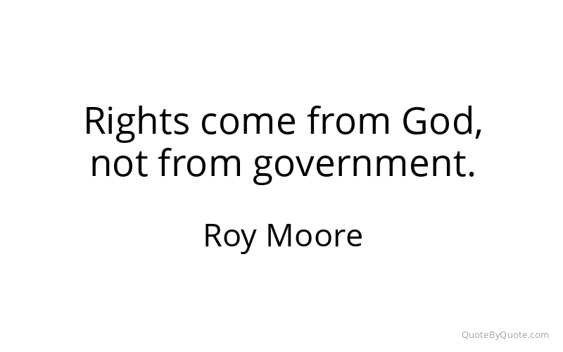 Preview image for this quote by Roy Moore