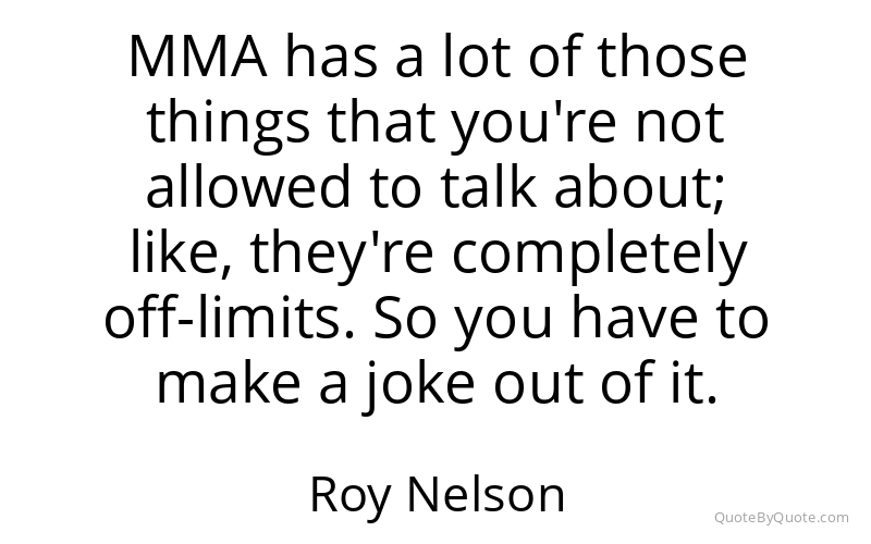 Preview image for this quote by Roy Nelson