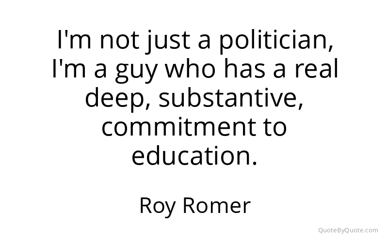 Preview image for this quote by Roy Romer