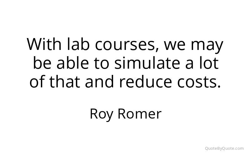 Preview image for this quote by Roy Romer