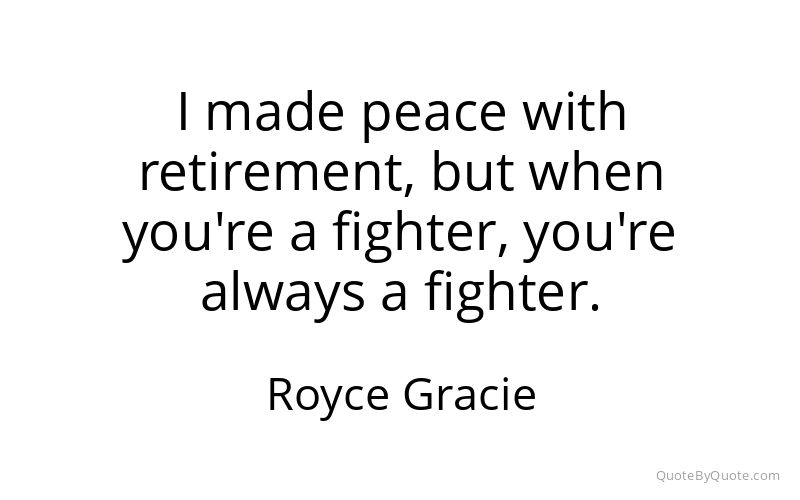 Preview image for this quote by Royce Gracie