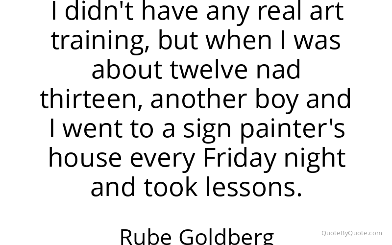 Preview image for this quote by Rube Goldberg
