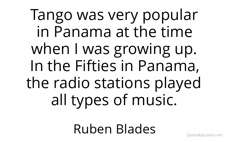 Preview image for this quote by Ruben Blades