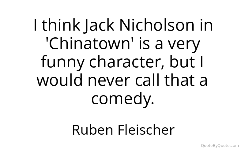 Preview image for this quote by Ruben Fleischer