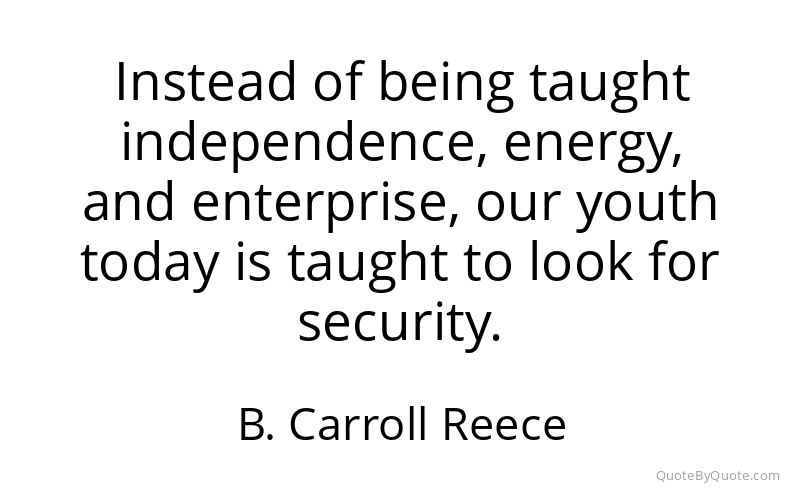 Preview image for this quote by B. Carroll Reece