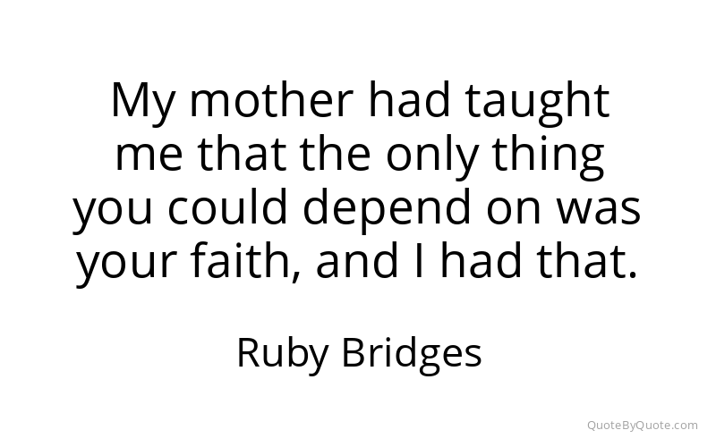 Preview image for this quote by Ruby Bridges