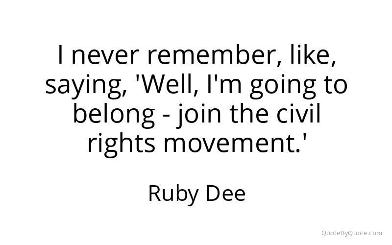 Preview image for this quote by Ruby Dee