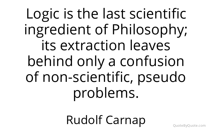 Preview image for this quote by Rudolf Carnap