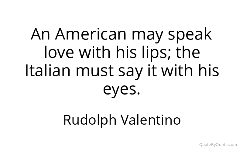 Preview image for this quote by Rudolph Valentino