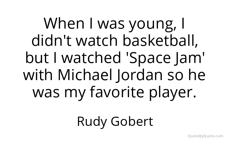 Preview image for this quote by Rudy Gobert