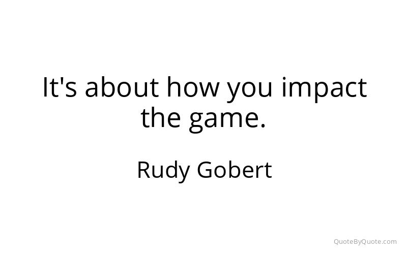 Preview image for this quote by Rudy Gobert