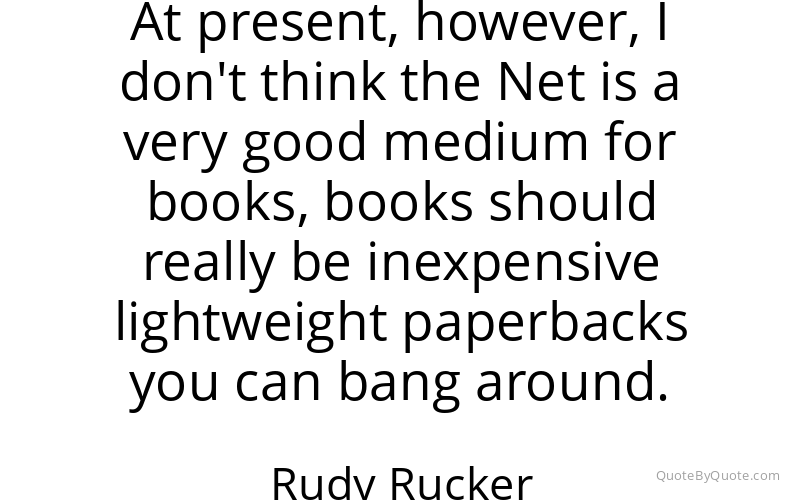 Preview image for this quote by Rudy Rucker