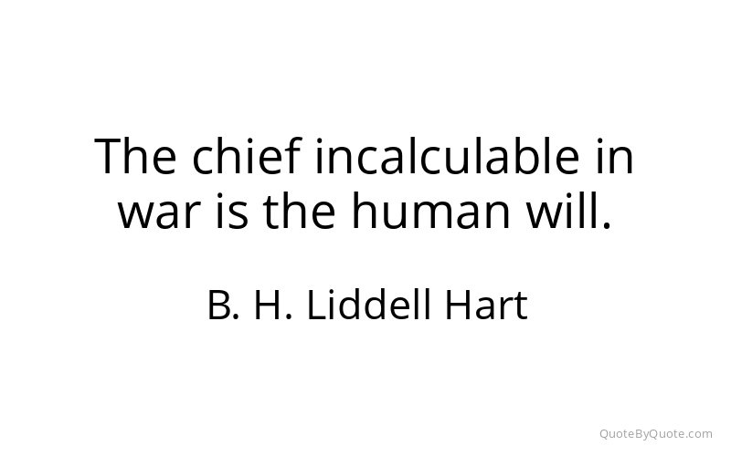 Preview image for this quote by B. H. Liddell Hart