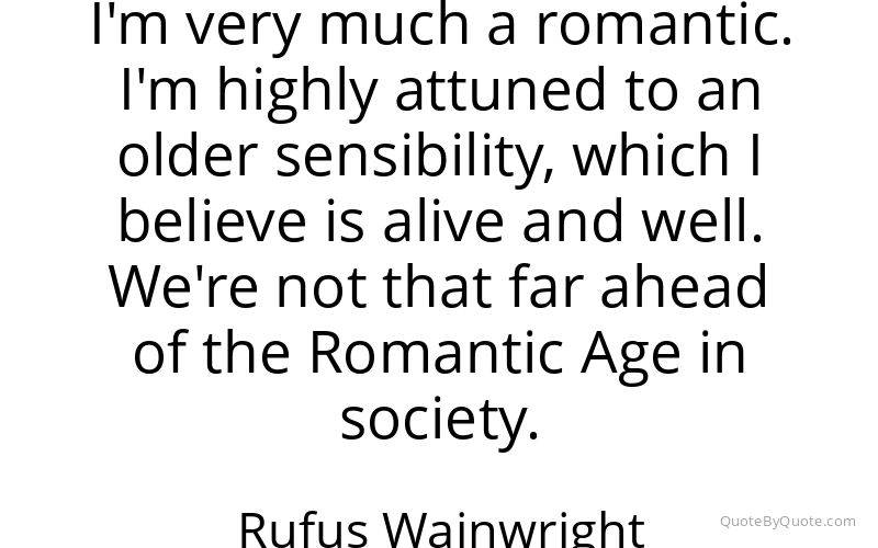 Preview image for this quote by Rufus Wainwright