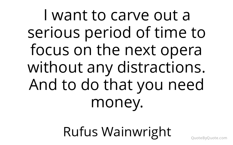 Preview image for this quote by Rufus Wainwright