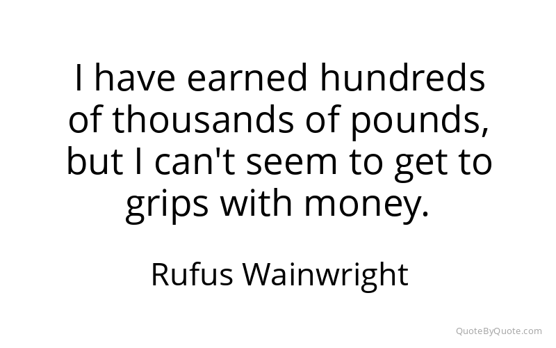 Preview image for this quote by Rufus Wainwright