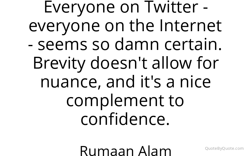 Preview image for this quote by Rumaan Alam