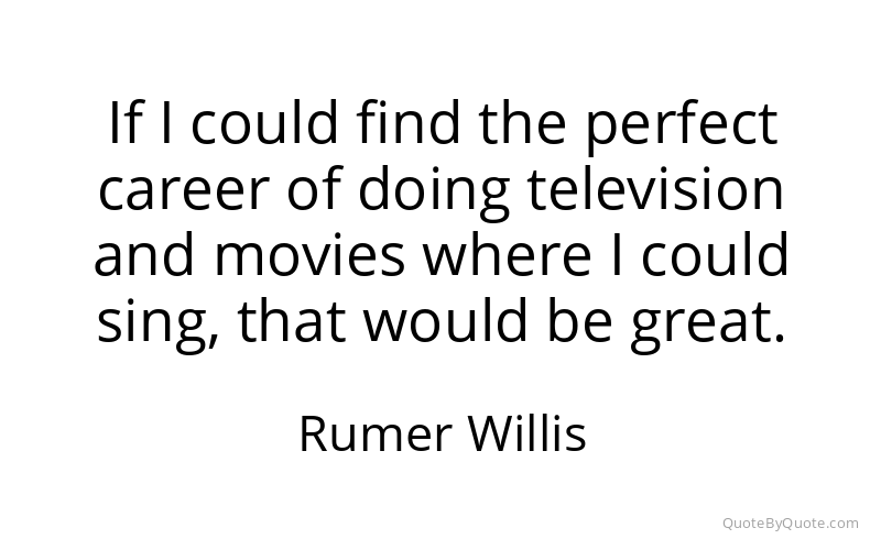 Preview image for this quote by Rumer Willis