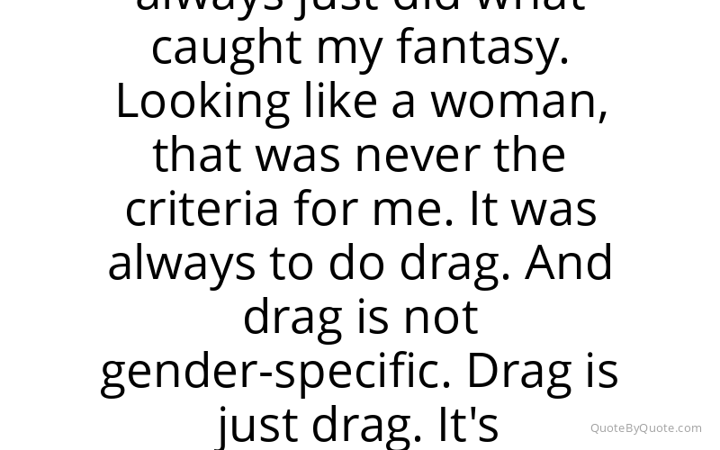 Preview image for this quote by RuPaul