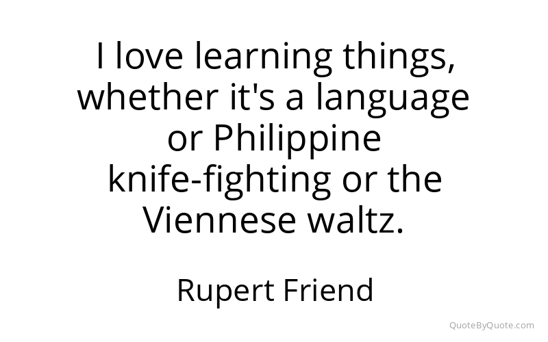 Preview image for this quote by Rupert Friend