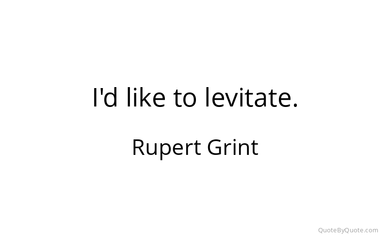 Preview image for this quote by Rupert Grint