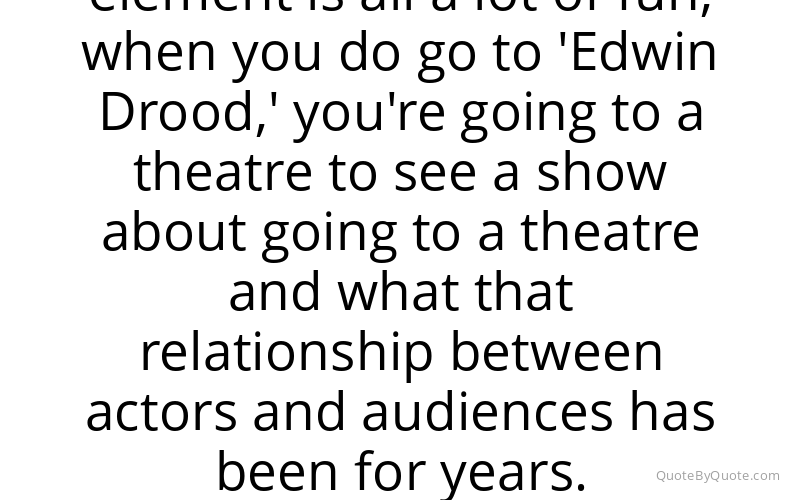 Preview image for this quote by Rupert Holmes
