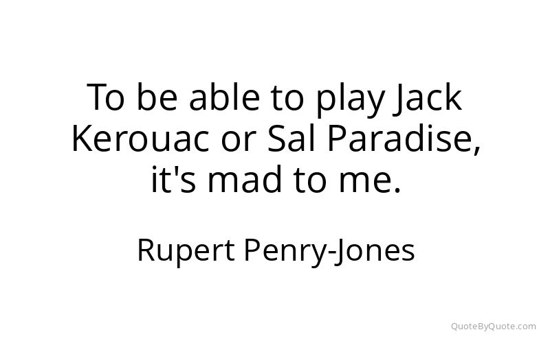 Preview image for this quote by Rupert Penry-Jones