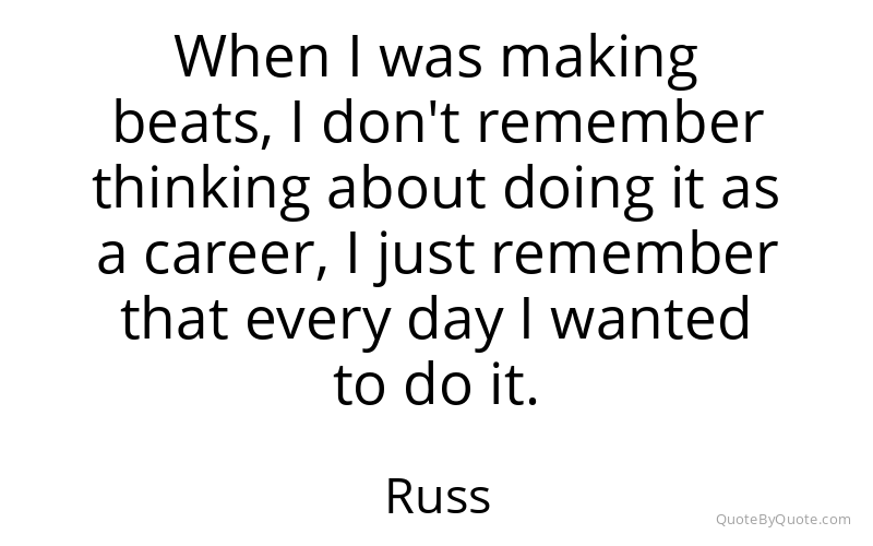 Preview image for this quote by Russ