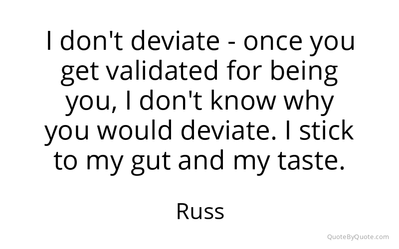 Preview image for this quote by Russ