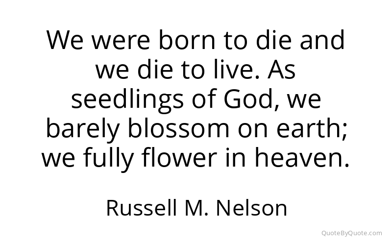 Preview image for this quote by Russell M. Nelson
