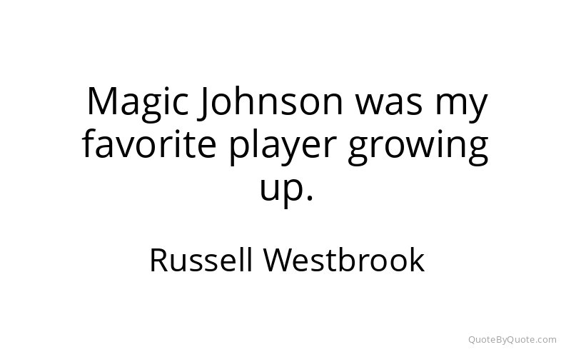 Preview image for this quote by Russell Westbrook