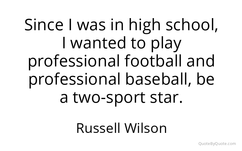 Preview image for this quote by Russell Wilson