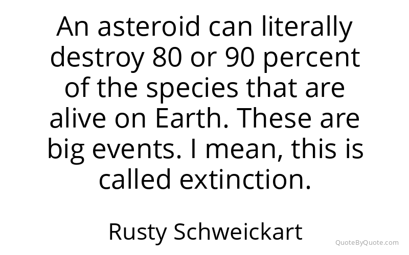 Preview image for this quote by Rusty Schweickart