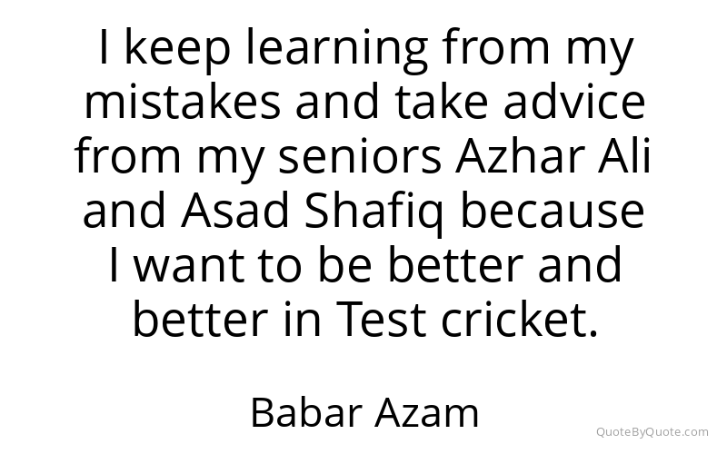 Preview image for this quote by Babar Azam