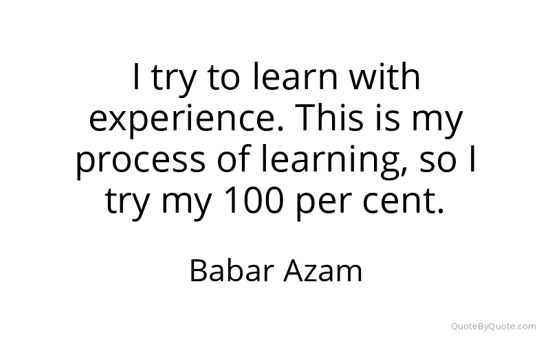 Preview image for this quote by Babar Azam