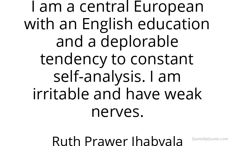 Preview image for this quote by Ruth Prawer Jhabvala