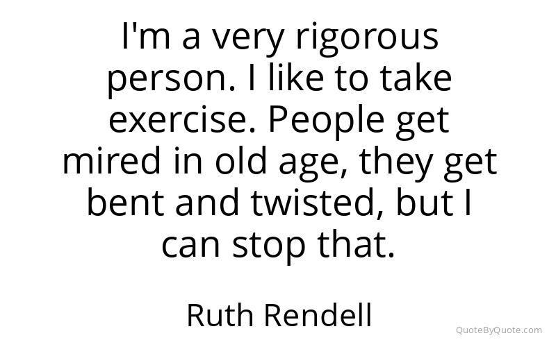 Preview image for this quote by Ruth Rendell