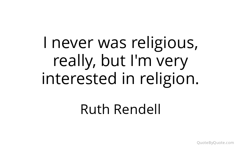 Preview image for this quote by Ruth Rendell