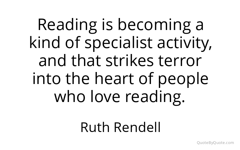 Preview image for this quote by Ruth Rendell