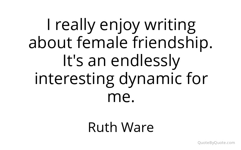 Preview image for this quote by Ruth Ware