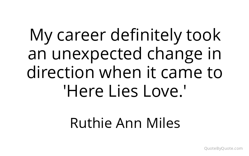 Preview image for this quote by Ruthie Ann Miles