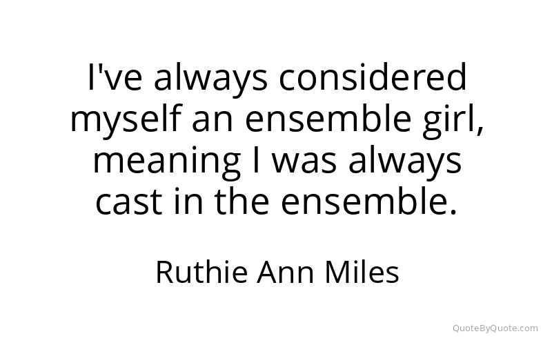 Preview image for this quote by Ruthie Ann Miles
